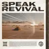 College Street Worship - Speak Revival (feat. Rudy Stoesz) - Single